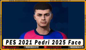 فیس Pedri برای PES 2021 - آپدیت 28 اسفند 1403