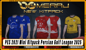مینی کیت پک Persian Gulf League 2025 برای PES 2021