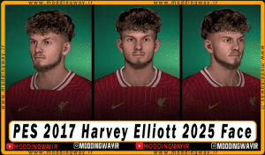 فیس Harvey Elliott برای PES 2017 - آپدیت 26 اردیبهشت 1404