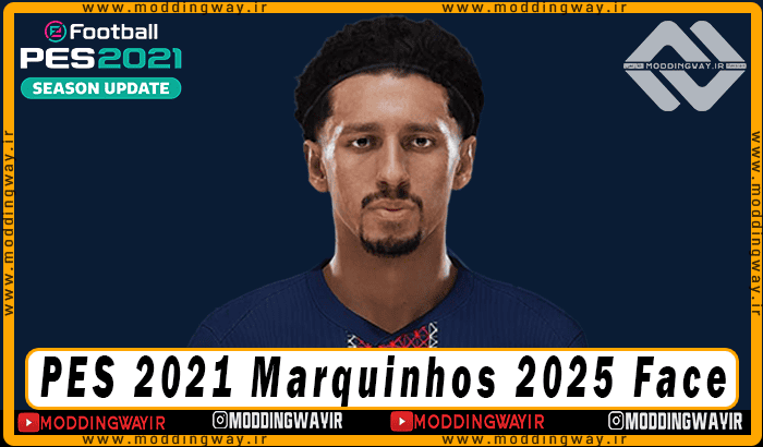 فیس Marquinhos برای PES 2021 - آپدیت 26 شهریور 1404