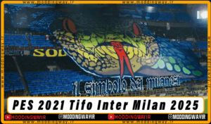ماد گرافیکی Tifo Inter Milan 2025 برای PES 2021