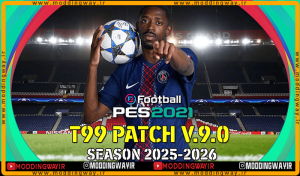 پچ کم حجم T99 V9.0 برای PES 2021 - فصل 2026-2025
