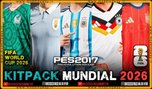کیت پک World Cup 2026 برای PES 2017