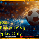 ماد گیم پلی Revolution 2026 برای PES 2021 - ورژن 5