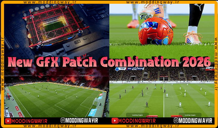 ماد گرافیکی GfX Patch Combination 2026 برای PES 2021